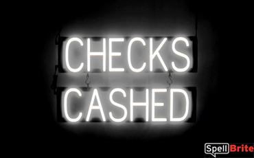 CHECKS CASHED LED Sign In Red, Neon Look