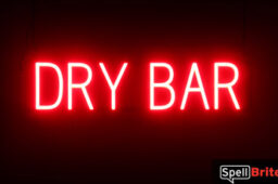 DRY BAR sign, featuring LED lights that look like neon DRY BAR signs