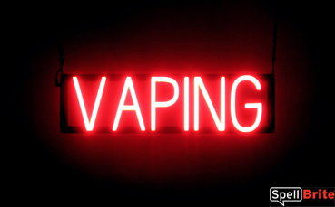 VAPING LED Sign in Red, Look
